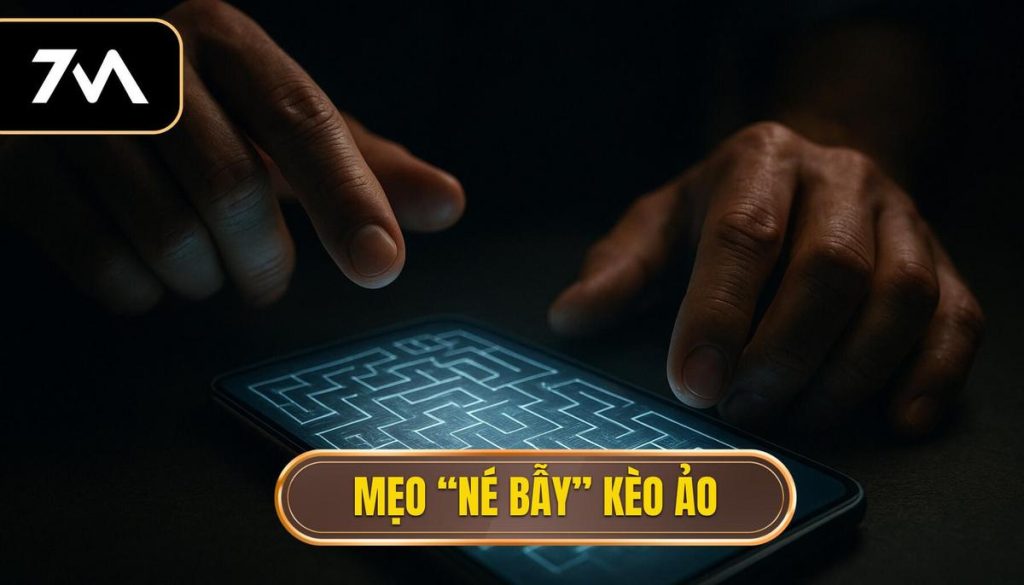 thumb - Mẹo “né bẫy” kèo ảo