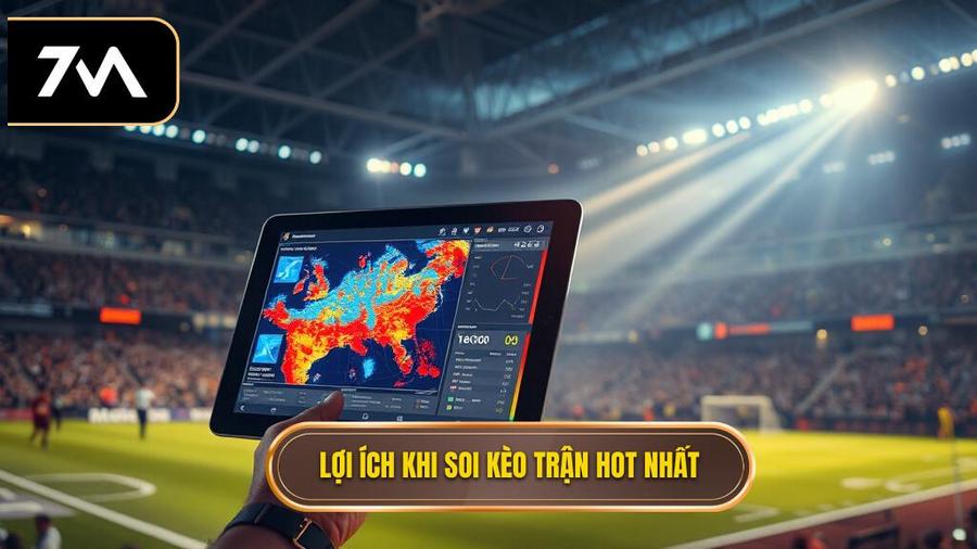 Tại sao việc soi kèo trận hot nhất lại quan trọng?