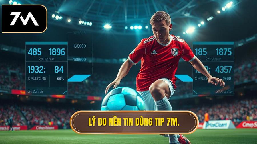 Tại sao bạn nên tin dùng Tip bóng đá miễn phí từ 7M?