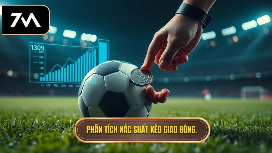 Phân tích xác suất và yếu tố ảnh hưởng đến kèo giao bóng trước