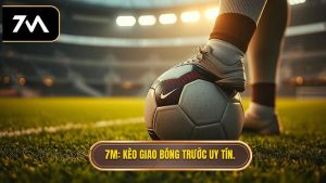 Kèo giao bóng trước